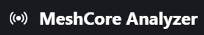 MeshCore Analyzer MeshCore Analyzer